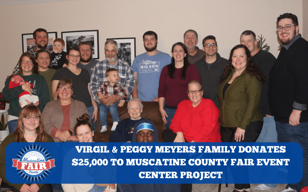 Virgil & Peggy Meyers Family donates $25,000 to Muscatine County Fair event center project